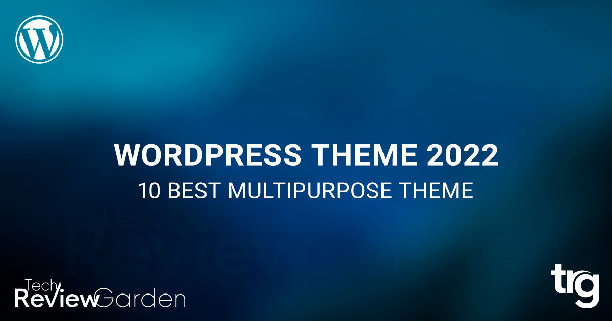 10 Best Multipurpose WordPress Theme 2022