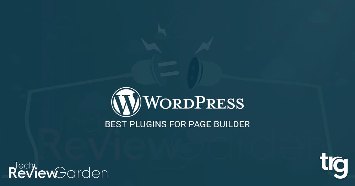 The 10 Best WordPress Page Builder Plugins 2022 - TechReviewGarden