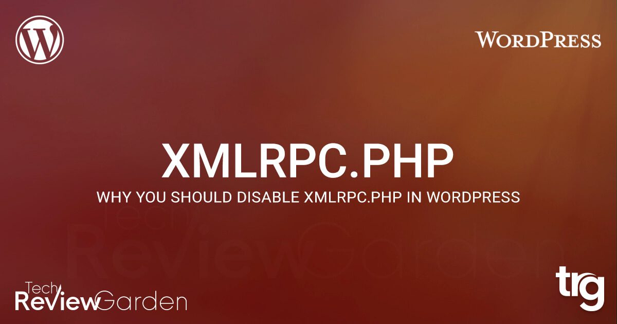 Why-You-Should-Disable-Xmlrpc.php-in-Wordpress